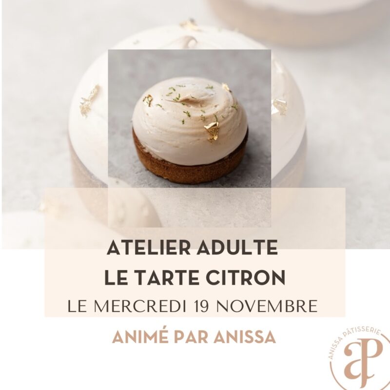 Atelier Adulte - Tarte citron du 19/11/2025
